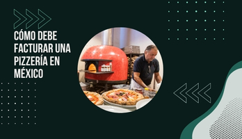 Cómo debe facturar una pizzería en México (CFDI 4.0): el caso de Pizzería Cocula