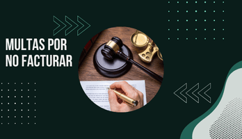 Multas por No Emitir Comprobantes Fiscales (CFDI) en México en 2026
